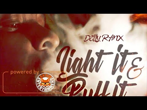 Delly Ranx - Light It & Puff It [Gringo Riddim] September 2017