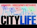 Assassin - Something's Gotta Give (City Life Riddim)