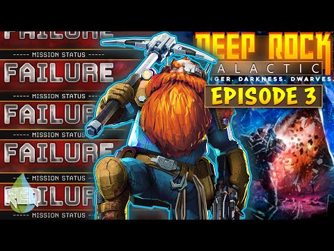 THIS DIFFICULTY IS A DISASTER! | Deep Rock Galactic (Ep. 3)