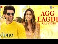 Agg Lagdi Full Video Dono Rajveer Deol Paloma Siddharth M Lisa M SEL Irshad Kamil