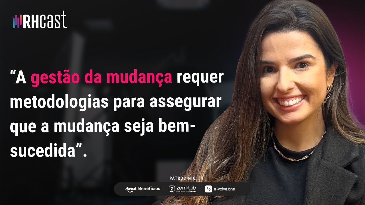 RHCast #56 | Gestão da Mudança