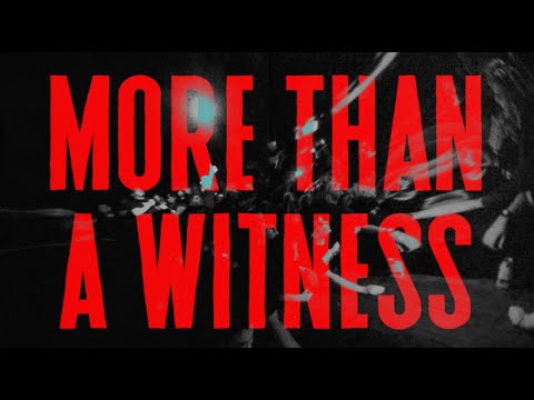 Video thumbnail for More Than a Witness