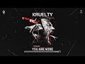 KRUELTY YOU ARE MINE OFFICIAL VIDEOCLIP