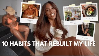 How I Changed My Life With These Simple 10 Habits