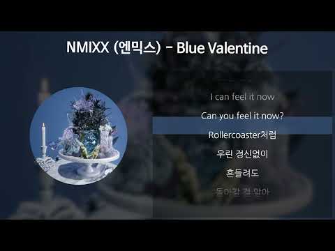 NMIXX (엔믹스) - Blue Valentine [가사/Lyrics]