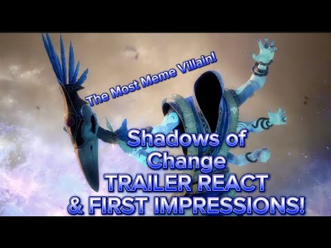 Shadows of Change Trailer Reaction!