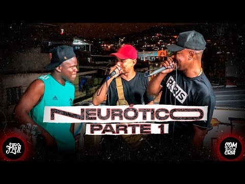 SOM DE CRIA SÓ NEURÓTICO MC COPINHO MC TIKINHO MC LITO - PART1