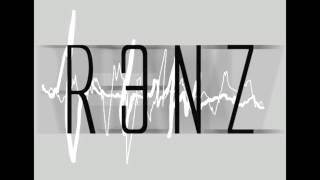 R3NZ - Started From the Gutta