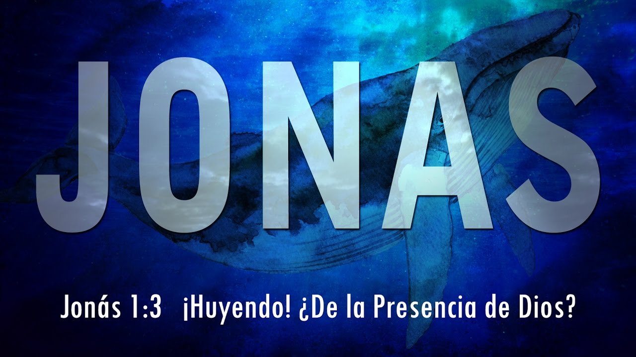 Jonas 1:3 ¡Huyendo! ¿De la Presencia de Dios 09/25/16 Carlos Alvarado