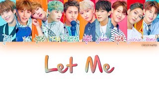 Golden Child (골든차일드) _ Let Me | Han, Rom, Eng [Color Coded Lyrics]