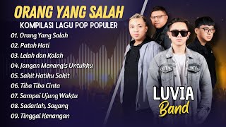 Download lagu LUVIA BAND - ORANG YANG SALAH - PATAH HATI - LELAH DAN KALAH || LAGU POP INDO PALING POPULER 2025 mp3 Download lagu LUVIA BAND - ORANG YANG SALAH - PATAH HATI - LELAH DAN KALAH || LAGU POP INDO PALING POPULER 2025 mp3