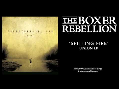 The Boxer Rebellion - Spitting Fire (Union LP)