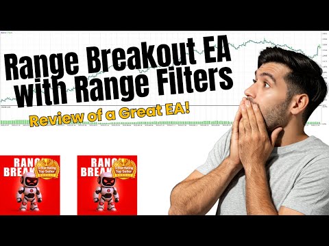 Video Range Breakout EA with Range Filters