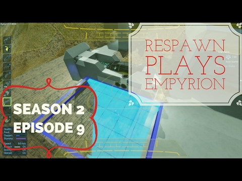RESPAWN Plays Empyrion - Season 2 Episode 9 - "Let's build a battle SV" - Let's Play