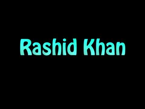 Learn How To Pronounce Rashid Khan