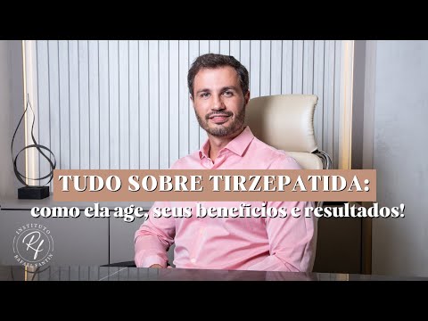 Vídeo: Tirzepatida: para que serve e principais dúvidas