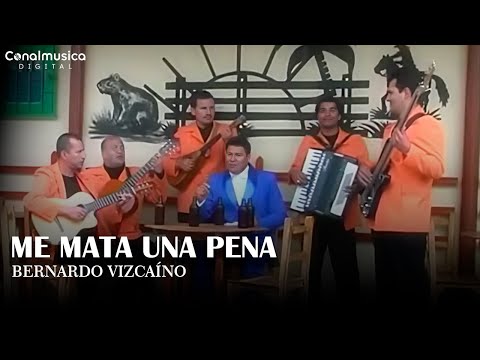 Me Mata Una Pena - Bernardo Vizcaíno | Video Oficial