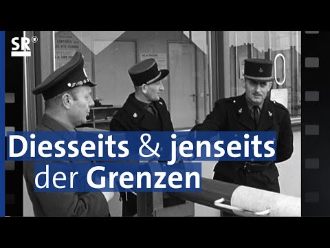 Von reisenden Saarländern und Zonenrentnern - Grenzgeschichten sellemols