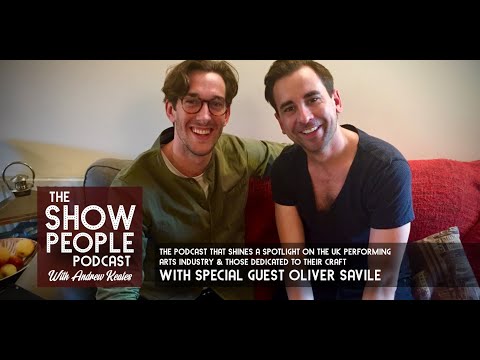 The Show People Podcast - 028: Oliver Savile sings Go The Distance for everything.