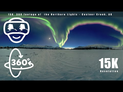 360 VR 15K video of the Aurora Borealis near Castner Glacier, Alaska