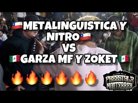 🔥🇨🇱METALINGÜÍSTICA & NITRO🇨🇱 vs 🇲🇽GARZA MF & ZOKET🇲🇽 POST GOD LEVEL🔥