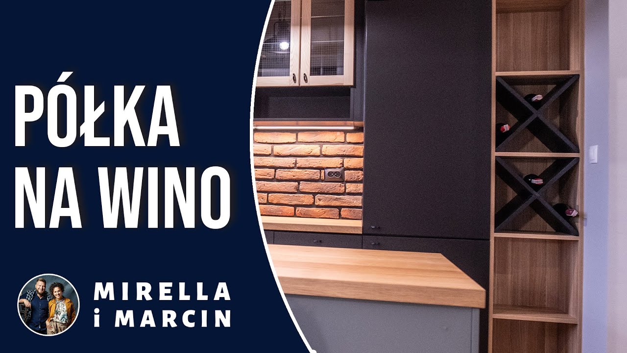 Półka na wino | Mirella i Marcin | DIY #5