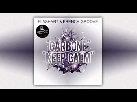 Flashart & French Groove  - Keep Calm (Original Mix)