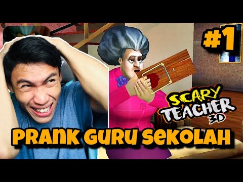 Ngeprank Guru Sendiri, Auto Marah !! - Scary Teacher 3D #1
