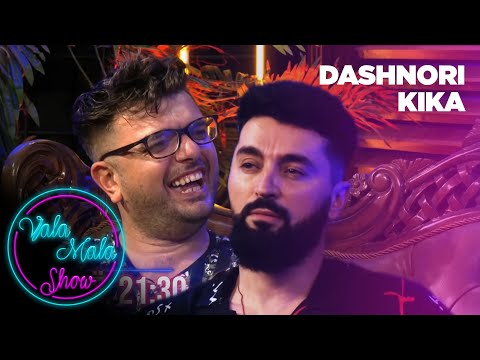 ValaMalaShow x It’s My Love - Dashnori, Kika (Promo)