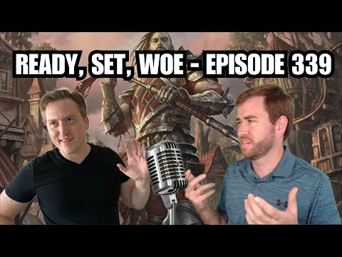 Ready, Set, WOE - Episode 339