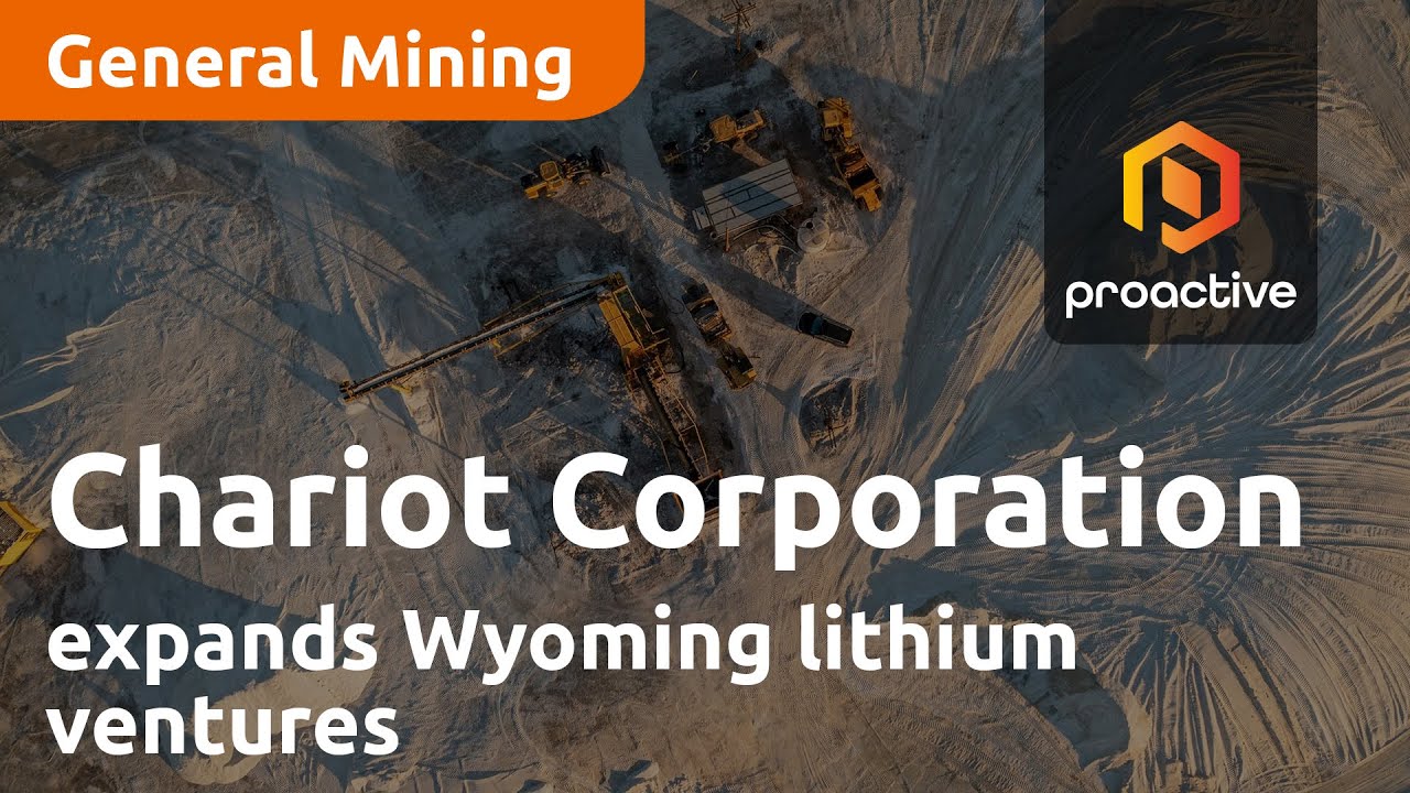 Chariot Corporation expands Wyoming lithium ventures