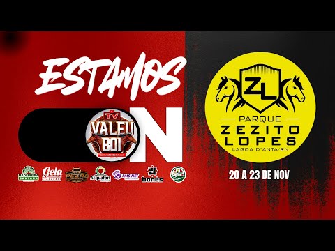VAQUEJADA AO VIVO - PARQUE ZEZIZO LOPES - LAGOA D'ANTA - RN - 20 A 23 /11/25