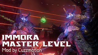 Immora Master Level Mod by Cuzzmotion - Unbalanced