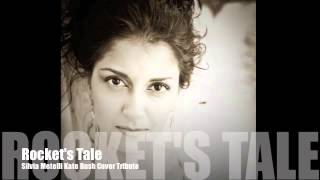 N.f.E. - Silvia Metelli - Kate Bush Cover Tribute - ROCKET&#39;S TAIL