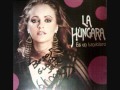 La Hungara - Juegas al amor 