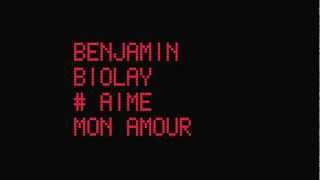 Benjamin Biolay - Aime Mon Amour