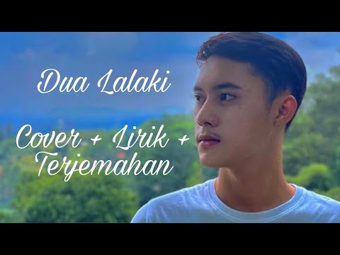 Dua Lalaki By Rhamdani  cover ( Lirik )