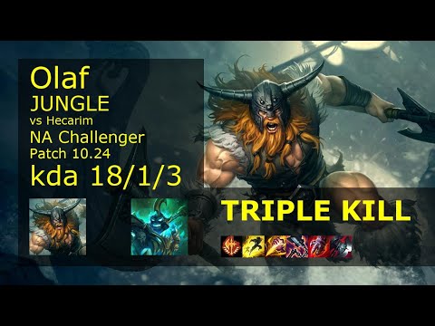 Olaf vs Hecarim Jungle - NA Challenger 18/1/3 Patch 10.24 Gameplay