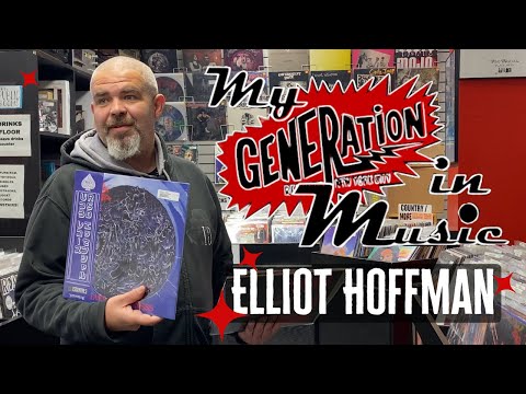 Elliot Hoffman | My Generation in Music