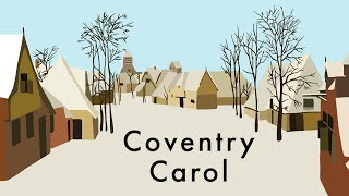 Coventry Carol - Lullay Lullay Christmas Carol - Lyrics