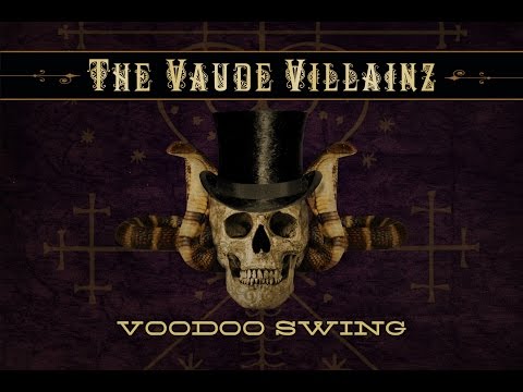 The Vaude Villainz - Voodoo Swing - Minimix