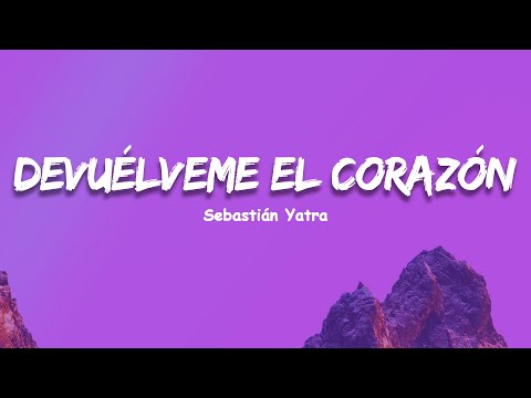 Sebastián Yatra - Devuélveme El Corazón [ Letra], Reik