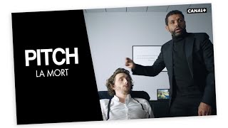 #14 La mort - PITCH - CANAL+ #14 La mort - PITCH - CANAL+