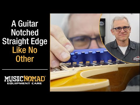 A Notched Straight Edge Tool To Check the Flatness of Your Fretboard & Frets plus Your Neck Relief