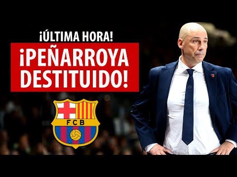 🏀💣 Barça Basket sacks Joan Peñarroya! Xavi Pascual? New signings? How to solve the crisis?