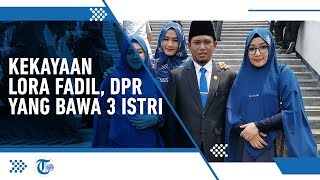 Viral karena Punya 3 Istri dan Tertidur saat Pelantikan, Daftar Kekayaan Lora Fadil Capai Rp 1,1 M