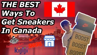 BEST Ways to Cop Sneakers in Canada!