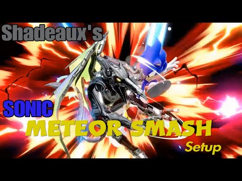 Shadeaux's Sonic Meteor Smash Setup