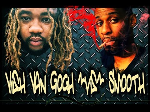 Vish Van Gogh vs Smooth