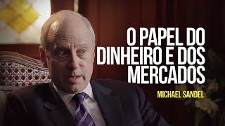 O papel do dinheiro e dos mercados